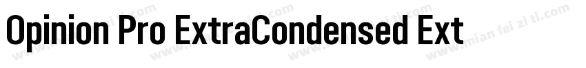 Opinion Pro ExtraCondensed ExtraBol字体转换